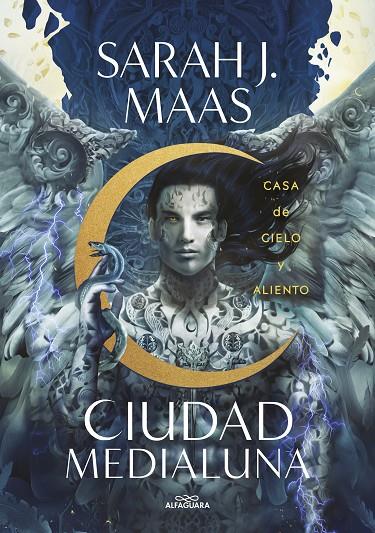 CIUDAD MEDIALUNA 2. CASA DE CIELO Y ALIENTO  | 9788420459257 | MAAS, SARAH J.