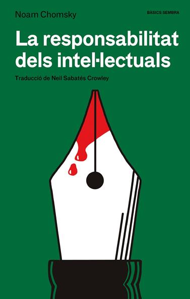 RESPONSABILITAT DELS INTEL·LECTUALS, LA | 9788410198296 | CHOMSKY, NOAM