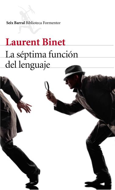 SÉPTIMA FUNCIÓN DEL LENGUAJE, LA | 9788432229619 | BINET, LAURENT