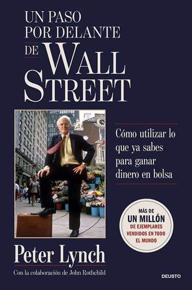 UN PASO POR DELANTE DE WALL STREET | 9788423440610 | LYNCH, PETER