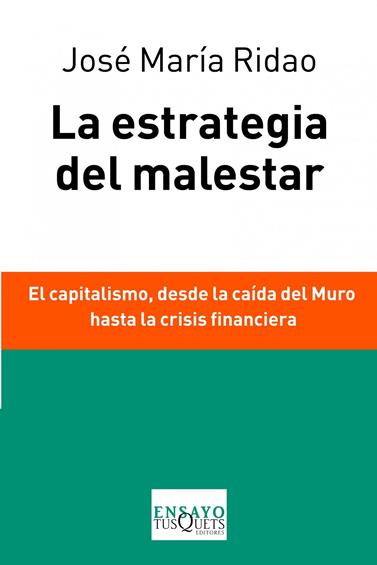 ESTRATEGIA DEL MALESTAR, LA | 9788483838037 | RIDAO, JOSE MARIA