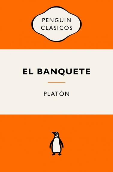 BANQUETE, EL (SERIE GREAT IDEAS) | 9788491058199 | PLATÓN