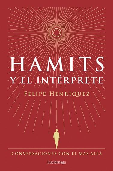 HAMITS Y EL INTÉRPRETE | 9788419996183 | HENRÍQUEZ, FELIPE