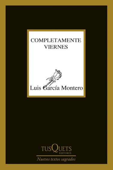 COMPLETAMENTE VIERNES | 9788483105658 | GARCIA MONTERO, LUIS