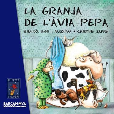 GRANJA DE L'AVIA PEPA, LA | 9788448938741 | BALDÓ, ESTEL/GIL, ROSA/SOLIVA, MARIA