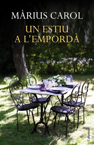 UN ESTIU A L'EMPORDA | 9788466418744 | CAROL, MARIUS