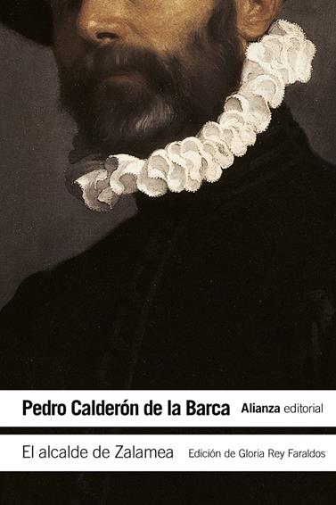 ALCALDE DE ZALAMEA, EL | 9788420678276 | CALDERÓN DE LA BARCA, PEDRO