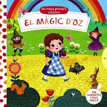 MAGIC D'OZ, EL/ ELS MEUS PRIMERS CLÀSSICS | 9788499063140 | VARIOS AUTORES