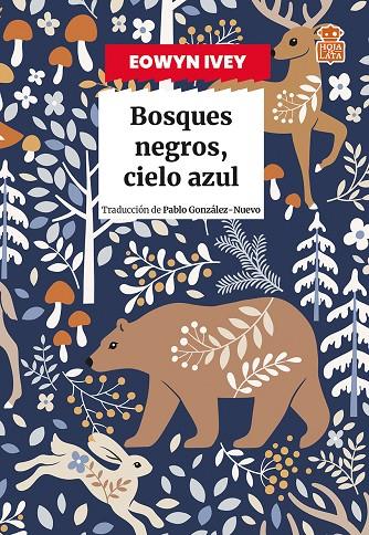 BOSQUES NEGROS, CIELO AZUL | 9791387554088 | IVEY, EOWYN