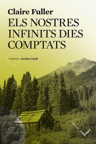 NOSTRES INFINITS DIES COMPTATS, ELS | 9788412901672 | FULLER, CLAIRE