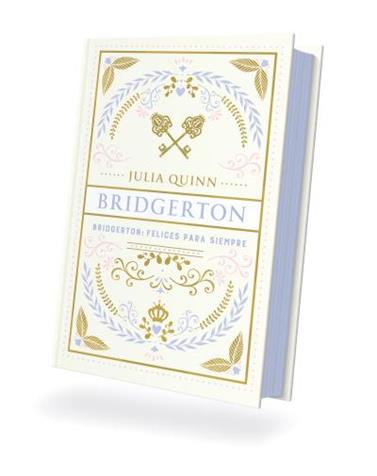 BRIDGERTON 9.  FELICES PARA SIEMPRE | 9788410391253 | QUINN, JULIA