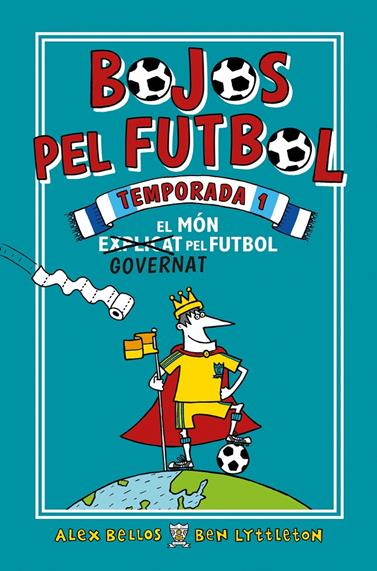 BOJOS PEL FUTBOL. TEMPORADA 1 | 9788417167905 | BELLOS, ALEX/LYTTLETON, BEN