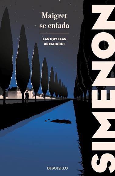 MAIGRET SE ENFADA (LAS NOVELAS DE MAIGRET) | 9788466382151 | SIMENON, GEORGES