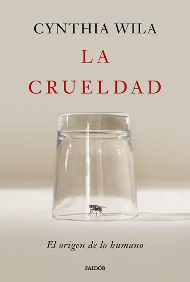 CRUELDAD, LA | 9788449344763 | WILA, CYNTHIA