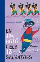 EN JIM BOTO I ELS 13 SALVATGES | 9788424632441 | ENDE, MICHAEL