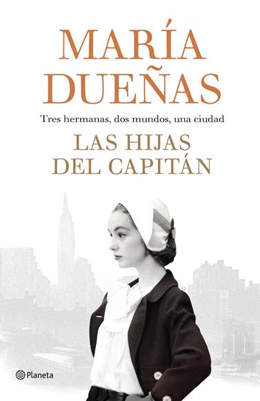 HIJAS DEL CAPITAN, LAS | 9788408189985 | DUEÑAS, MARÍA