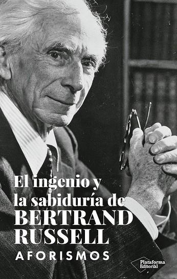 INGENIO Y LA SABIDURÍA DE BERTRAND RUSSELL, EL | 9788419655110 | RUSSELL, BERTRAND