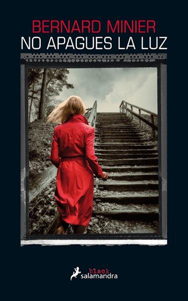 NO APAGUES LA LUZ (SERIE COMANDANTE SERVAZ 3) | 9788416237074 | MINIER, BERNARD