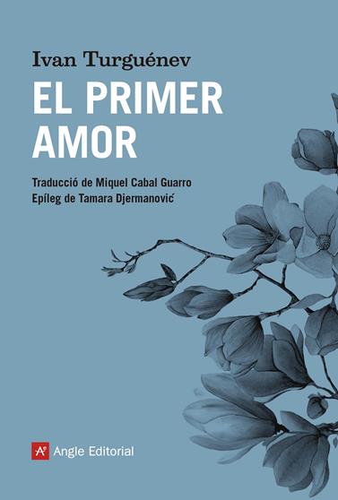 PRIMER AMOR, EL | 9788417214739 | TURGUÉNEV, IVAN