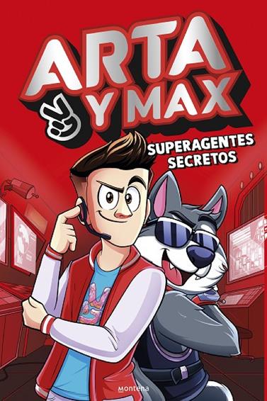 ARTA Y MAX 1. SUPERAGENTES SECRETOS | 9788419746450 | GAME, ARTA