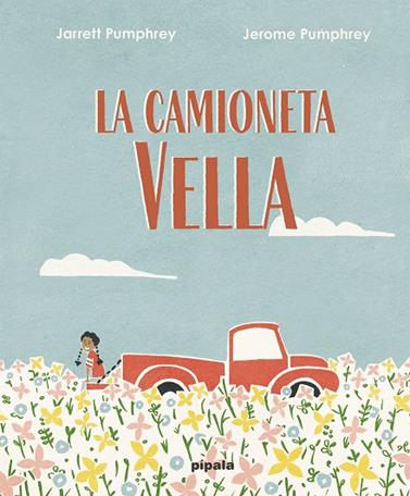 CAMIONETA VELLA, LA | 9788419208019 | PUMPHREY, JARRET