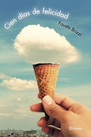 CIEN DÍAS DE FELICIDAD | 9788408125808 | BRIZZI, FAUSTO