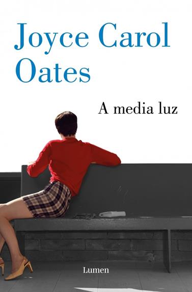 A MEDIA LUZ | 9788426433688 | OATES, JOYCE CAROL