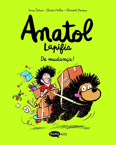 ANATOL LAPIFIA 9. DE MUDANÇA! | 9791387744120 | DIDIER, ANNE/MULLER, OLIVIER