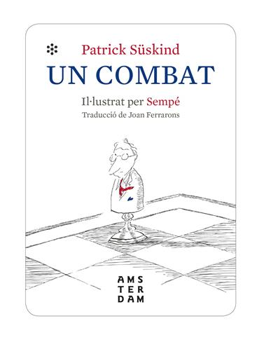 UN COMBAT | 9788416743971 | SÜSKIND, PATRICK