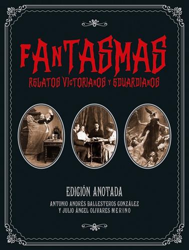 FANTASMAS. RELATOS VICTORIANOS Y EDUARDIANOS | 9788446050445 | A.AV.V.