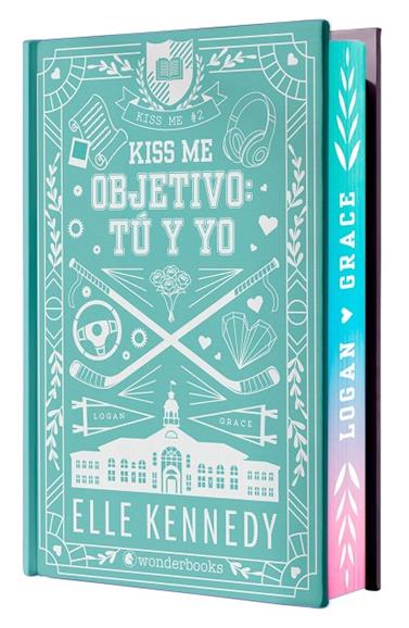 KISS ME 2 SERIE OFF CAMPUS: OBJETIVO: TÚ Y YO (EDICIÓN ESPECIAL EN TAPA) | 9788410425811 | KENNEDY, ELLE