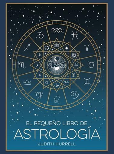 PEQUEÑO LIBRO DE ASTROLOGÍA, EL | 9791388177002 | HURRELL, JUDITH