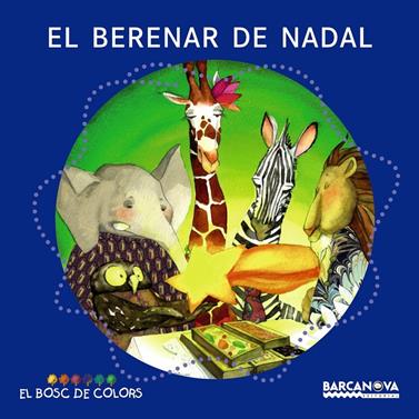 BERENAR DE NADAL, EL | 9788448928704 | BALDÓ, ESTEL/GIL, ROSA/SOLIVA, MARIA