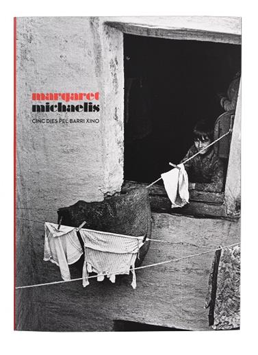 MARGARET MICHAELIS. CINC DIES PEL BARRI XINO | 9788491563822