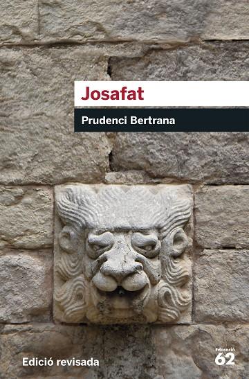 JOSAFAT (EDICIÓ REVISADA) | 9788415954163 | BERTRANA, PRUDENCI