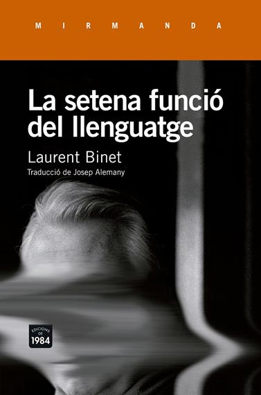 SETENA FUNCIÓ DEL LLENGUATGE, LA | 9788415835943 | BINET, LAURENT
