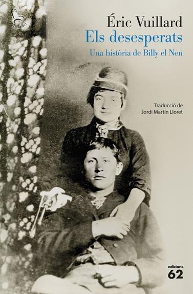 DESESPERATS, ELS | 9788429783766 | VUILLARD, ÉRIC