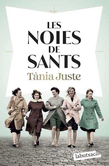 NOIES DE SANTS, LES | 9791387802202 | JUSTE, TÀNIA