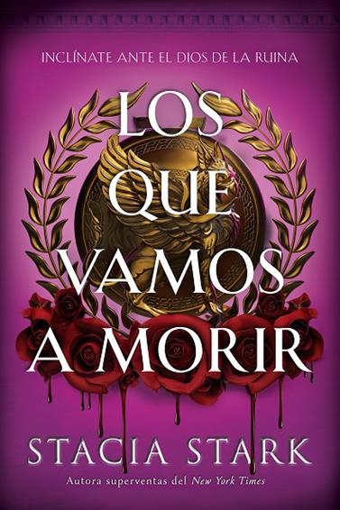 QUE VAMOS A MORIR, LOS | 9791387711719 | STARK, STACIA