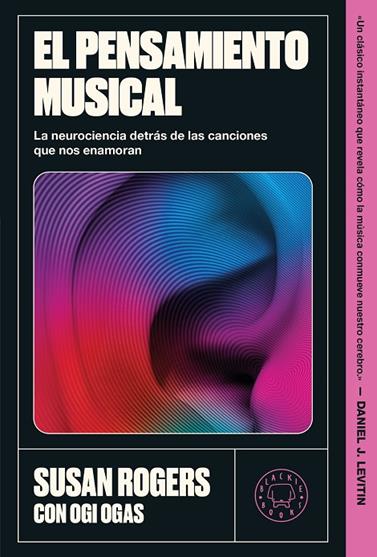 PENSAMIENTO MUSICAL, EL+ | 9791387748791 | ROGERS, SUSAN/OGAS, OGI