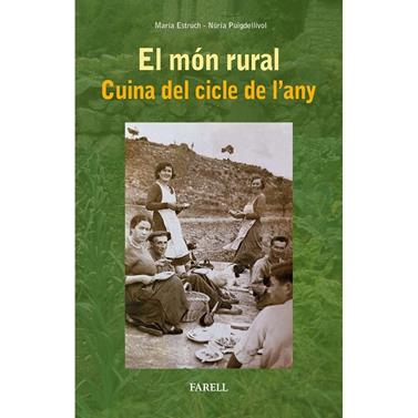 MON RURAL, EL/  CUINA DEL CICLE DE L'ANY | 9788417116477 | ESTRUCH, MARIA