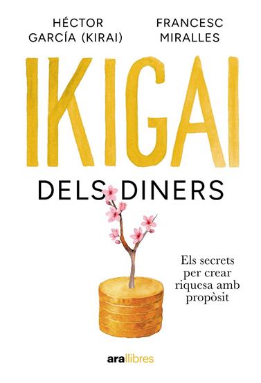 IKIGAI DELS DINERS | 9788411732024 | MIRALLES, FRANCESC/ GARCÍA, HECTOR