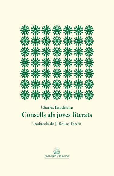 CONSELLS ALS JOVES LITERATS | 9788416726608 | BAUDELAIRE, CHARLES