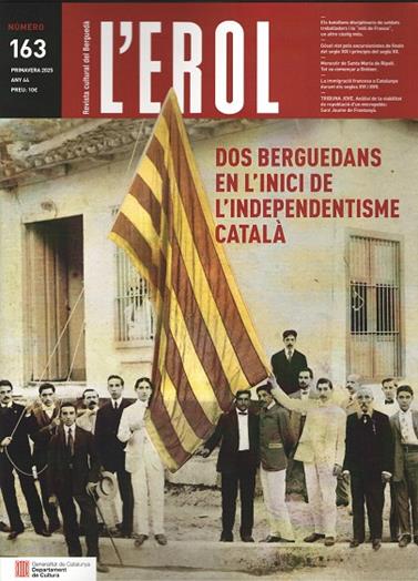 L'EROL 163. DOS BERGUEDANS EN L'INICI DE L'INDEPENDENTISME CATALA | EROL163 | AMBIT DE RECERQUES