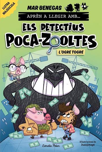 APRÈN A LLEGIR AMB ELS DETECTIUS POCA-ZOOLTES 7. L'OGRE TOGRE | 9791387519919 | BENEGAS, MAR
