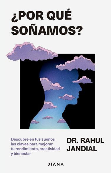 ¿POR QUÉ SOÑAMOS? | 9788411192378 | JANDIAL, RAHUL