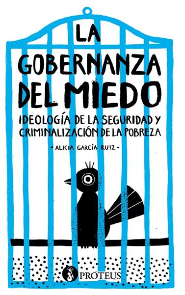 GOBERNANZA DEL MIEDO, LA | 9788415549512 | GARCÍA RUIZ, ALICIA