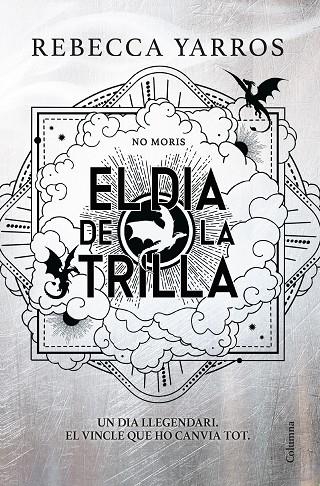 EMPÍRI. EL DIA DE LA TRILLA | 9788466435673 | YARROS, REBECCA