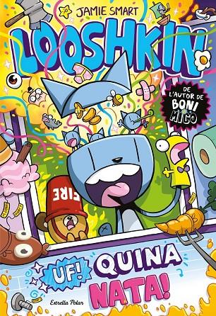 LOOSHKIN 2. UF! QUINA NATA! | 9791387783778 | SMART, JAMIE