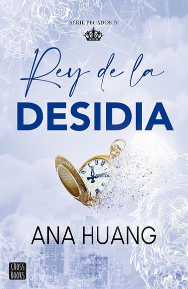 PECADOS 4. REY DE LA DESIDIA | 9788408303992 | HUANG, ANA